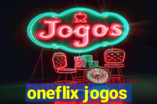 oneflix jogos